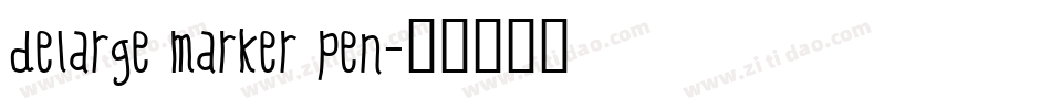 delarge marker pen字体转换